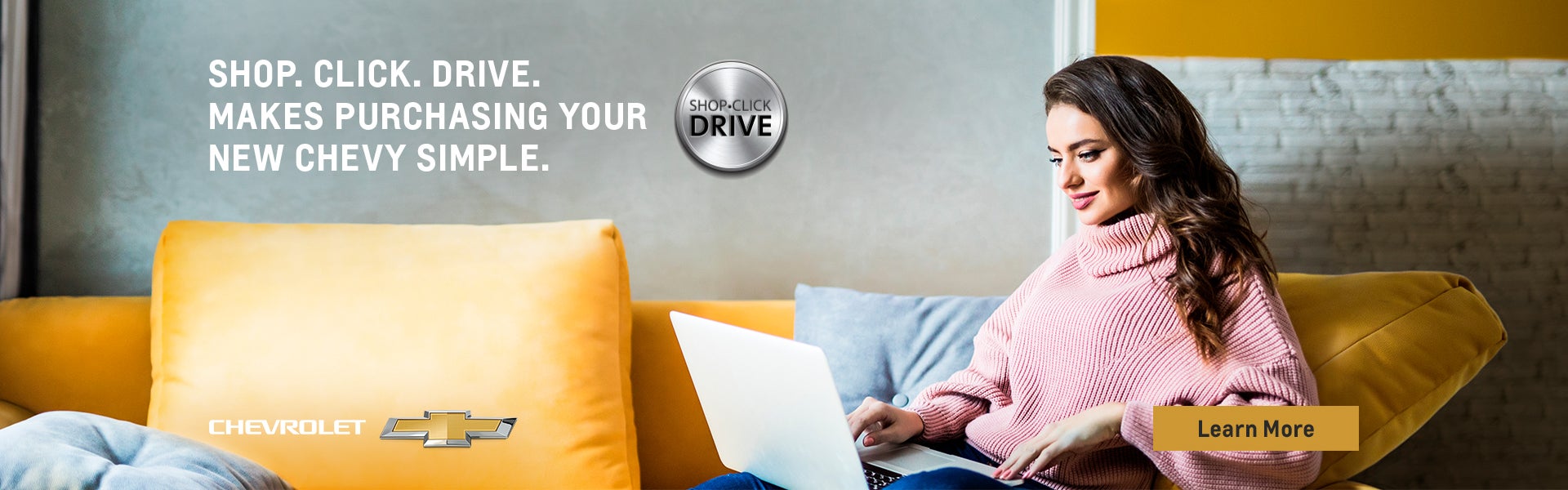 Shop. Click. Drive. Makes purchasing your new Chevy simple.